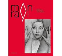 Man Ray: Genius of Light 1890-1976