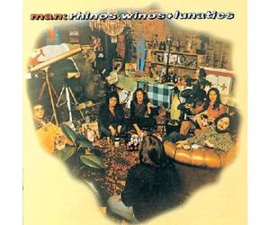 Man - Rhinos, Winos + Lunatics
