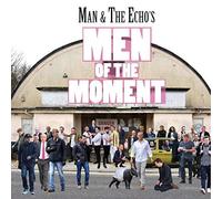 Man & the Echo - Men of The Moment [Import]