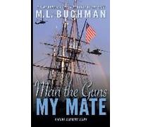 Man The Guns, My Mate