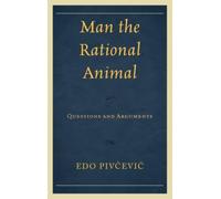 Man The Rational Animal