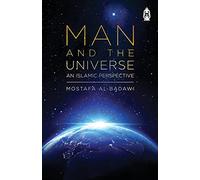 Man & The Universe: An Islamic Perspective