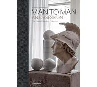 Man to Man: The Pierre Passebon Collection