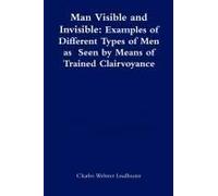 Man Visible And Invisible