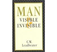 Man Visible and Invisible Charles Leadbeater (Auteur)