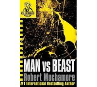 Man vs Beast: Book 6 in the addictive bestselling teen spy thriller series that's sold over 15 million copies - edgy, action-packed and completely unputdownable