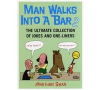 Man Walks Into A Bar 2 by Jonathan Swan Paperback Book Swan, Jonathan (Auteur)