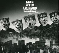 MAN WITH A MISSION - DEAD END IN TOKYO CD NEUF