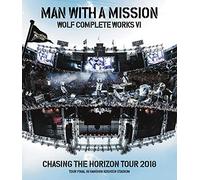 Man with A Mission-Wolf Complete Works 6-Chasing The Horizon 2018 Tour Final in Hansh [Edizione: Giappone] [Blu-Ray] [Import]