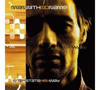 Man With No Name - Interstate Highway [Import]