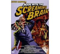 Man with The Screaming Brain [Import]