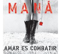 Mana - Amar Es Combatir [Vinyl Lp] Rmst