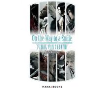 MANA BOOKS Final Fantasy VII - on the way to a smile (roman)