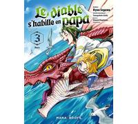 Mana Books Le diable s'habille en papa tome 3