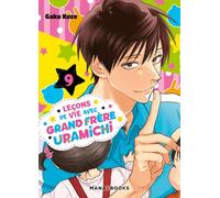 Mana Books Leçons de vie avec grand frère Uramichi tome 9