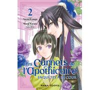MANA BOOKS Les carnets de l'apothicaire - enquêtes à la cour tome 2