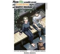 MANA BOOKS Mon fils semble avoir été réincarné dans un autre monde tome 2
