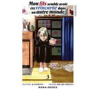 MANA BOOKS Mon fils semble avoir été reincarné dans un autre monde tome 3