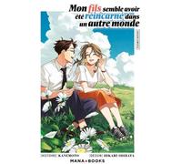 MANA BOOKS Mon fils semble avoir été réincarné dans un autre monde tome 5