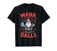 Mana is Stored in The Balls RPG Humour Fantasy Sorcerer T-Shirt