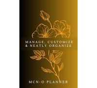 MANAGE, CUSTOMIZE & NEATLY ORGANIZE: Manage, Customize & Neatly Organize Your Day - Undated Monthly, Weekly, Daily Planner with To-Do List, Shopping List & E-mail Reminder Sections, 6x9 inches