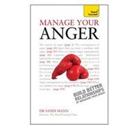 Manage Your Anger: Teach Yourself (Paperback) Dr Sandi Mann, (Auteur)