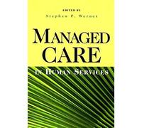 Managed Care In Human Services