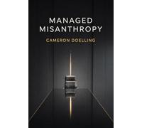 Managed Misanthropy: A Framework for the Quietly Frustrated