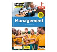 Caroline Bayle, Xavier Le Ven – Management 1re STMG – Coll. Réflexe – Éd. 2025 – Livre + licence