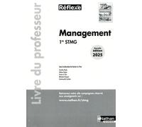 Management - 1re STMG - Coll. Réflexe - Éd. 2025 - Livre du professeur