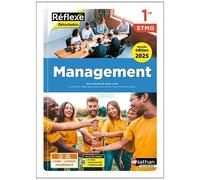 Caroline Bayle, Xavier Le Ven – Management 1re STMG – Coll. Réflexe – Éd. 2025 – Livre + licence