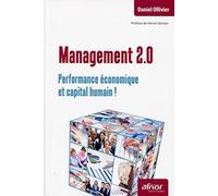 Management 2.0: Performance économique et capital humain !