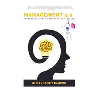 Management 4.0: Entrepreneuriat et Révolution Digitale