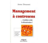 Management À Contresens - Combien Coûte La Démotivation ?