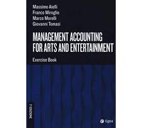 Management accounting for arts and entertainment. Exercise book