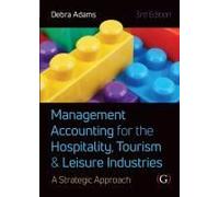 Management Accounting For The Hospitality, Tourism And Leisure Industries 3rd Edition