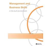 Management And Business Skills In The Built Environment