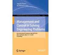 Management and Control in Solving Engineering Problems: First International Conference, MaCoSEP 2025, Baku, Azerbaijan, March 13-15, 2025, Proceedings