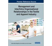Management And Inter/Intra Organizational Relationships In The Textile And Apparel Industry