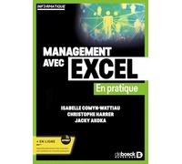 Management avec Excel en pratique: BTS, DUT, Licences, Écoles de commerce
