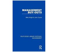 Management Buy-Outs (Routledge Library Editions: Management)