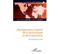Management conjoint de la technologie et de la personne Pour performer et croître - Jean-Pierre Schmitt - L'harmattan - broché - Etude