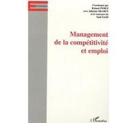 Management de la compétitivité et emploi Julienne Brabet (Auteur), Roland Perez (Auteur)