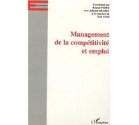 Management de la compétitivité et emploi - Julienne Brabet - L'harmattan - broché - Etude