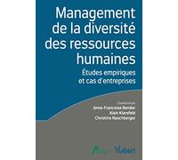 Management De La Diversité Des Ressources Humaines - Etudes Empiriques Et Cas D?Entreprises