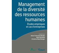 Management De La Diversité Des Ressources Humaines - Etudes Empiriques Et Cas D'entreprises