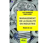 Management De La Qualité En Industrie - Etude De Cas