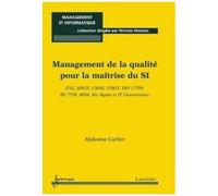 Management De La Qualité Pour La Maîtrise Des Systèmes D'information