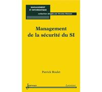 Management de la securite du si collection management et inf - Boulet - Hermes Science Publications - broché - Livre