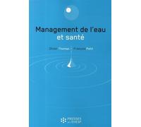 Management de l'eau et santé - Olivier Thomas - Presses Ehesp - broché - Etude